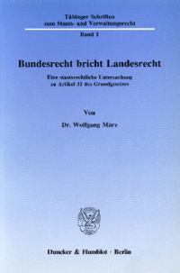 Bundesrecht bricht Landesrecht