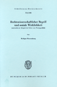 Rechtswissenschaftlicher Begriff und soziale Wirklichkeit