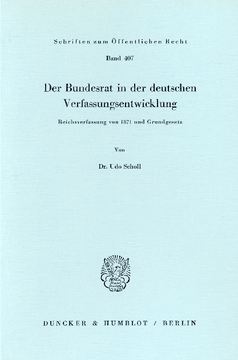 Der Bundesrat in der deutschen Verfassungsentwicklung