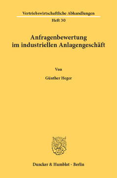 Anfragenbewertung im industriellen Anlagengeschäft Anfragenbewertung im industriellen Anlagengeschäft