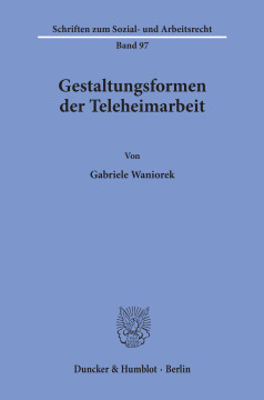 Gestaltungsformen der Teleheimarbeit Gestaltungsformen der Teleheimarbeit
