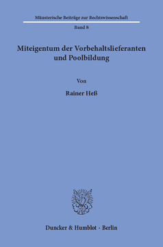 Miteigentum der Vorbehaltslieferanten und Poolbildung Miteigentum der Vorbehaltslieferanten und Poolbildung