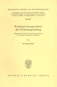 Rechtsprechungseinheit als Verfassungsauftrag