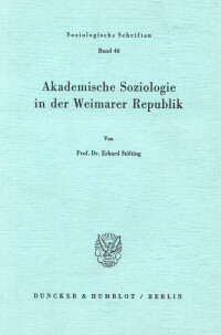 Akademische Soziologie in der Weimarer Republik