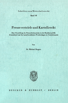 Pressevertrieb und Kartellrecht Pressevertrieb und Kartellrecht