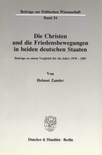 Die Christen und die Friedensbewegungen in beiden deutschen Staaten
