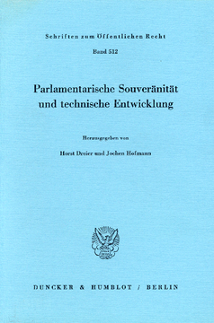 Parlamentarische Souveränität und technische Entwicklung Parlamentarische Souveränität und technische Entwicklung