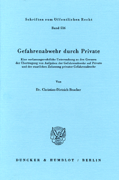 Gefahrenabwehr durch Private Gefahrenabwehr durch Private