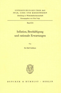 Inflation, Beschäftigung und rationale Erwartungen