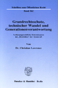 Grundrechtsschutz, technischer Wandel und Generationenverantwortung