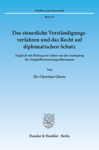 Das steuerliche Verständigungsverfahren und das Recht auf diplomatischen Schutz