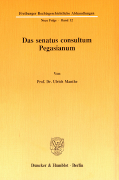 Das senatus consultum Pegasianum