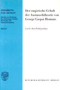 Der empirische Gehalt der Austauschtheorie von George Caspar Homans