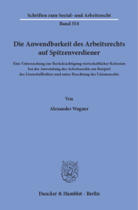 Die Anwendbarkeit des Arbeitsrechts auf Spitzenverdiener