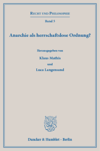 Anarchie als herrschaftslose Ordnung?