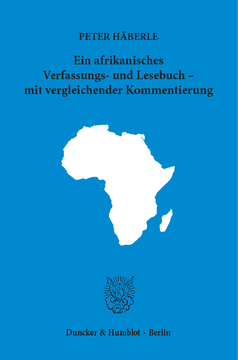 Ein afrikanisches Verfassungs- und Lesebuch – mit vergleichender Kommentierung