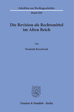 Die Revision als Rechtsmittel im Alten Reich