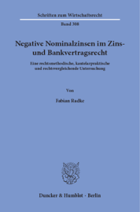 Negative Nominalzinsen im Zins- und Bankvertragsrecht