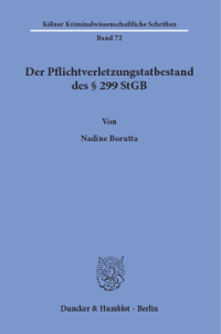 Der Pflichtverletzungstatbestand des § 299 StGB