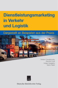 Dienstleistungsmarketing in Verkehr und Logistik