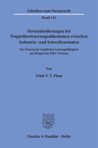 Herausforderungen bei Doppelbesteuerungsabkommen zwischen Industrie- und Schwellenstaaten