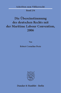 Die Übereinstimmung des deutschen Rechts mit der Maritime Labour Convention, 2006