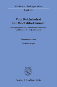 Vom Reichshofrat zur Reichsfilmkammer