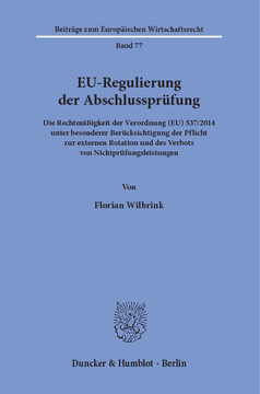 EU-Regulierung der Abschlussprüfung EU-Regulierung der Abschlussprüfung