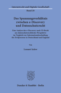 Das Spannungsverhältnis zwischen e-Discovery und Datenschutzrecht