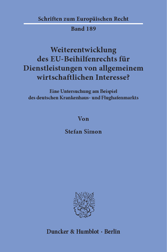 Weiterentwicklung des EU-Beihilfenrechts für Dienstleistungen von allgemeinem wirtschaftlichen Interesse? Weiterentwicklung des EU-Beihilfenrechts für Dienstleistungen von allgemeinem wirtschaftlichen Interesse?