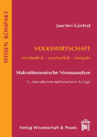 Volkswirtschaft – Makroökonomische Niveauanalyse