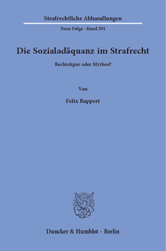 Die Sozialadäquanz im Strafrecht Die Sozialadäquanz im Strafrecht