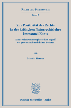Zur Positivität des Rechts in der kritischen Naturrechtslehre Immanuel Kants