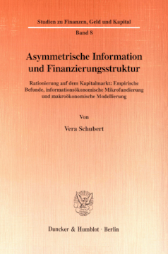 Asymmetrische Information und Finanzierungsstruktur