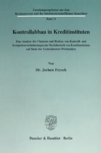 Kontrollabbau in Kreditinstituten