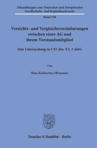 Verzichts- und Vergleichsvereinbarungen zwischen einer AG und ihrem Vorstandsmitglied