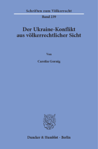 Der Ukraine-Konflikt aus völkerrechtlicher Sicht