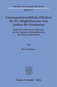 Unionsprimärrechtliche Pflichten der EU-Mitgliedstaaten zum Ausbau der Stromnetze
