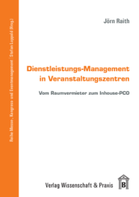 Dienstleistungs-Management in Veranstaltungszentren