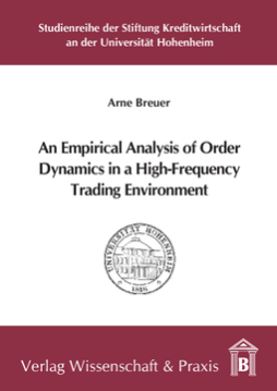 An Empirical Analysis of Order Dynamics in a High Frequency Trading Environment