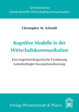 Kognitive Modelle in der Wirtschaftskommunikation Kognitive Modelle in der Wirtschaftskommunikation