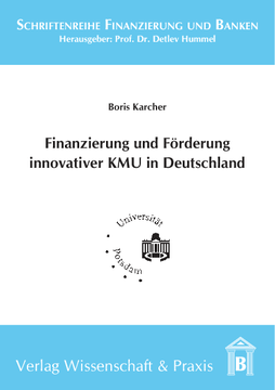 Finanzierung und Förderung innovativer KMU in Deutschland