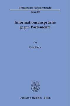 Informationsansprüche gegen Parlamente