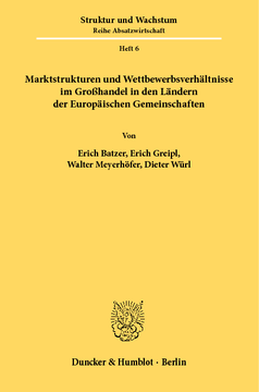 Marktstrukturen und Wettbewerbsverhältnisse im Großhandel in den Ländern der Europäischen Gemeinschaften