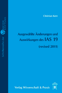 Ausgewählte Änderungen und Auswirkungen des IAS 19