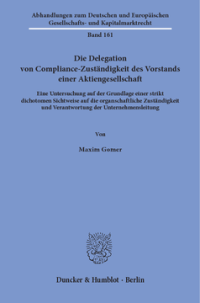 Die Delegation von Compliance-Zuständigkeit des Vorstands einer Aktiengesellschaft