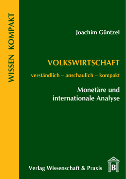 Volkswirtschaft – Monetäre und internationale Analyse