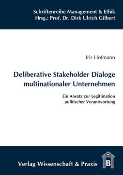 Deliberative Stakeholder Dialoge multinationaler Unternehmen