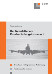 Der Newsletter als Kundenbindungsinstrument