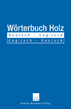 Wörterbuch Holz Wörterbuch Holz